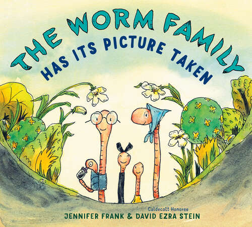 Book cover of The Worm Family Has Its Picture Taken