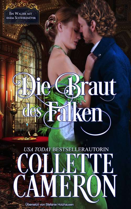 Book cover of Die Braut des Falken (Ein Walzer mit einem Schwerenöter #2)