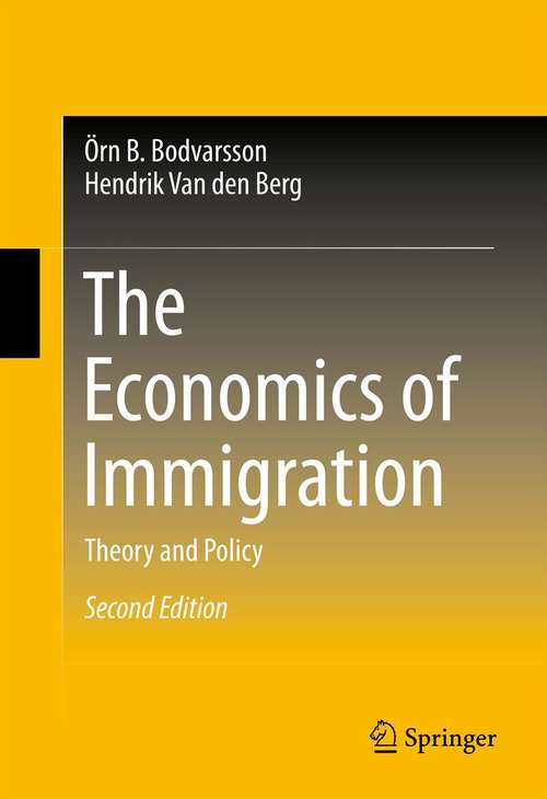 Book cover of The Economics of Immigration: Theory and Policy