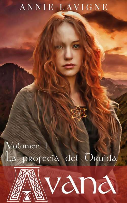 Book cover of La profecía del Druida (Avana #1)