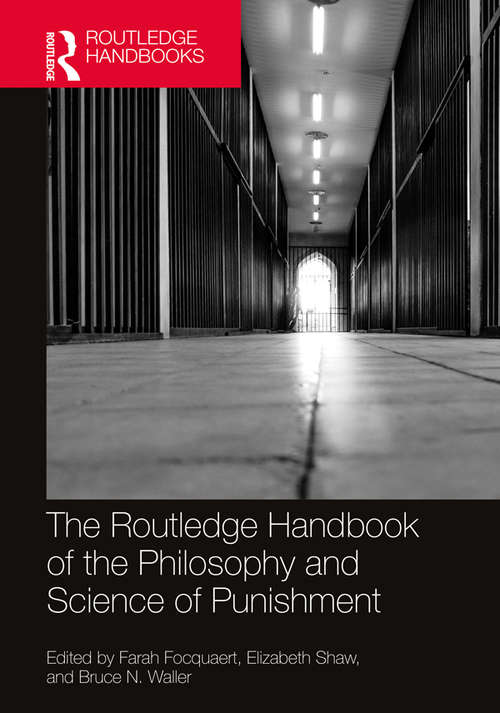 Book cover of The Routledge Handbook of the Philosophy and Science of Punishment (Routledge Handbooks in Philosophy)