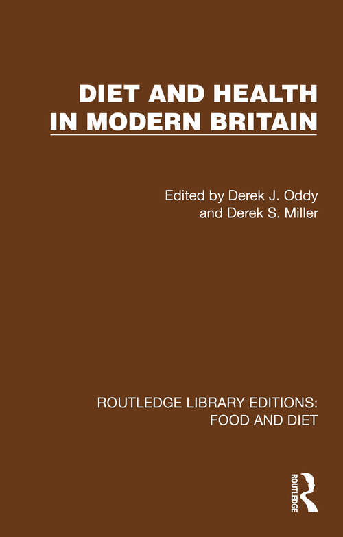 Book cover of Diet and Health in Modern Britain (1) (Routledge Library Editions: Food and Diet)