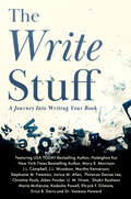 The Write Stuff: A Journey into Writing Your Book (The Ins and Outs of Publishing #1)