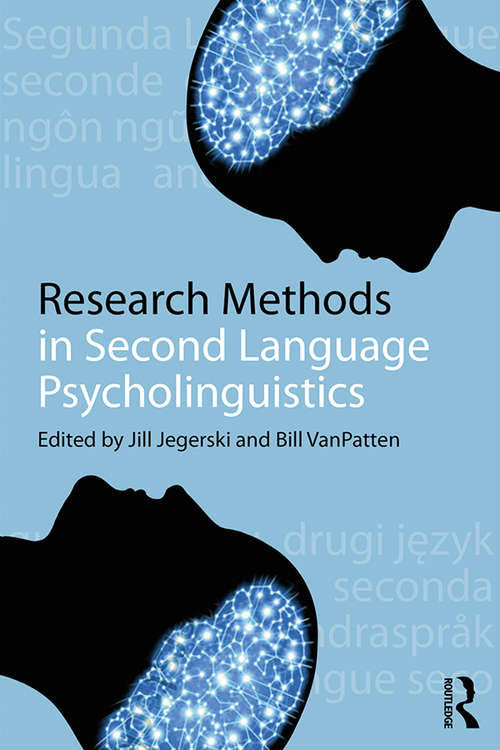 Research Methods in Second Language Psycholinguistics (Second Language Acquisition Research Series)