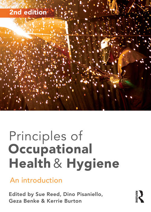 Principles of Occupational Health and Hygiene: An introduction