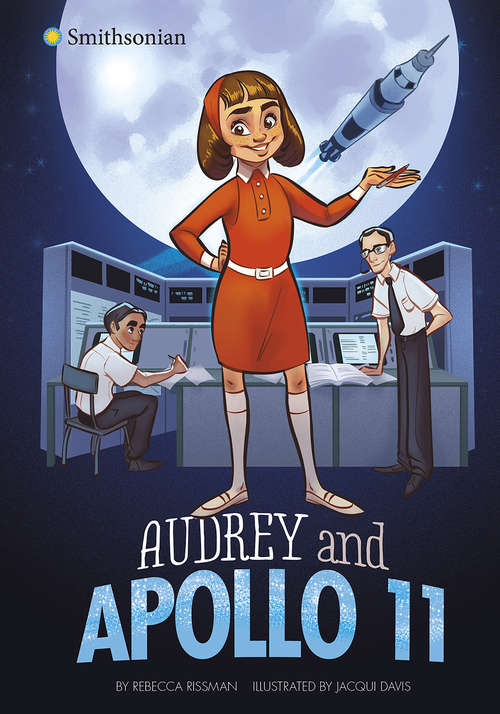 Book cover of Audrey and Apollo 11 (Smithsonian Historical Fiction)