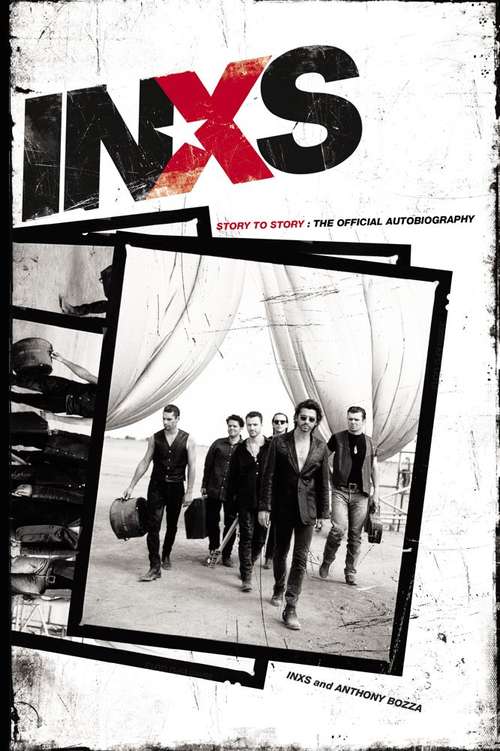 INXS: Story to Story