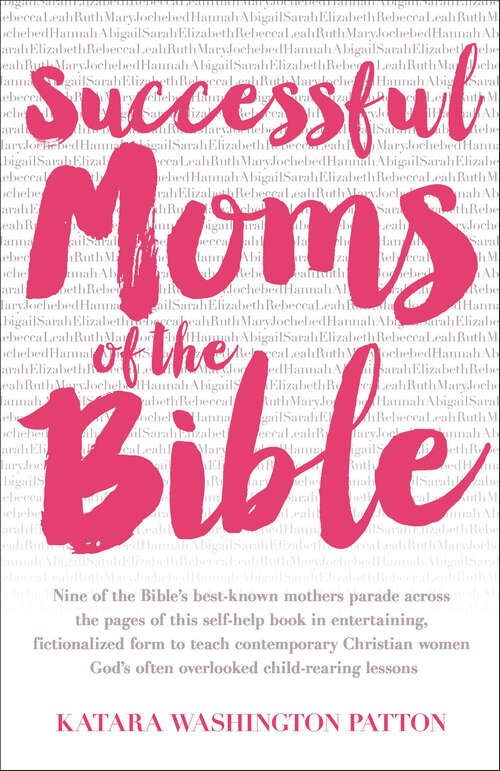 Book cover of Successful Moms of the Bible