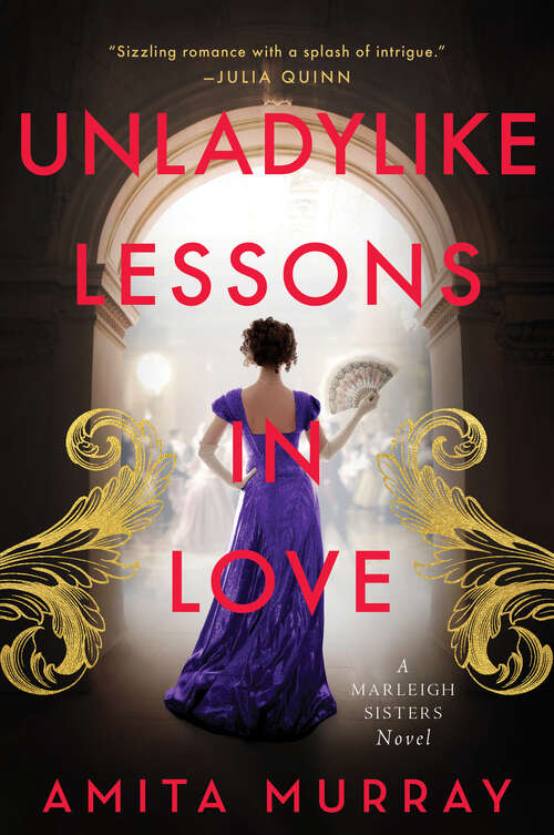 Book cover of Unladylike Lessons in Love: A Marleigh Sisters Novel (The Marleigh Sisters #1)