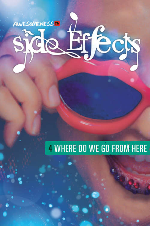 Book cover of Side Effects: Where Do We Go From Here