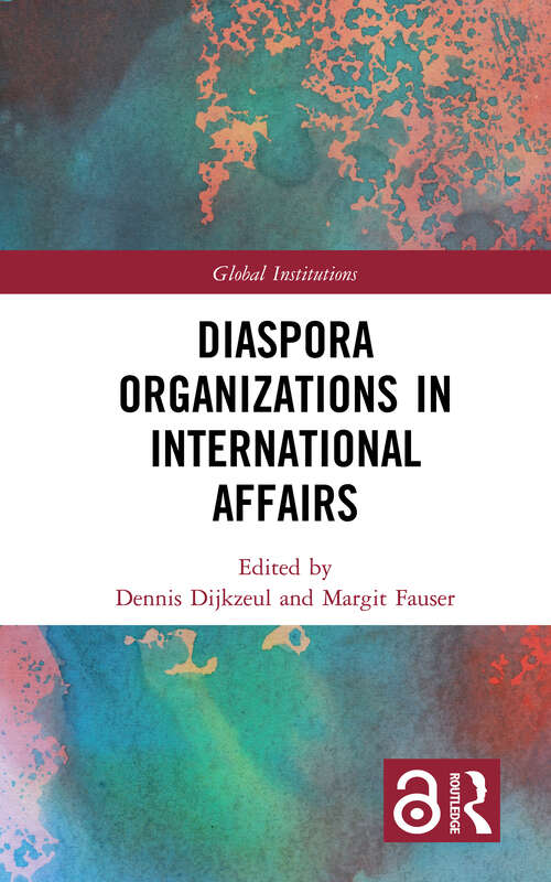 Book cover of Diaspora Organizations in International Affairs (Global Institutions)