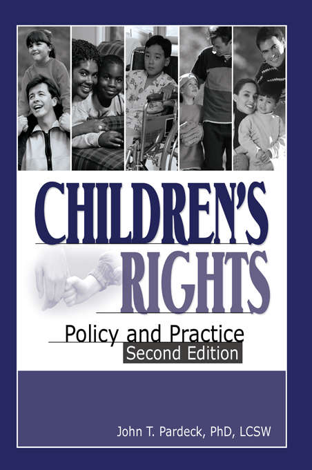 Children's Rights: Policy and Practice, Second Edition