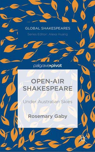 Book cover of Open-Air Shakespeare: Under Australian Skies