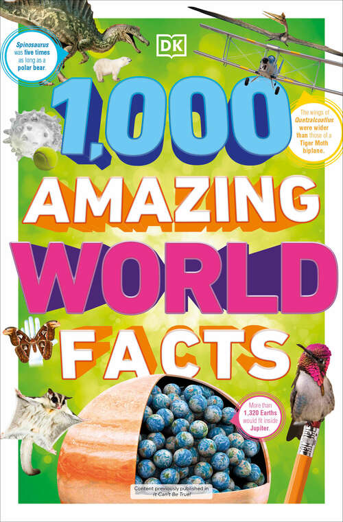 Book cover of 1,000 Amazing World Facts (DK 1,000 Amazing Facts)