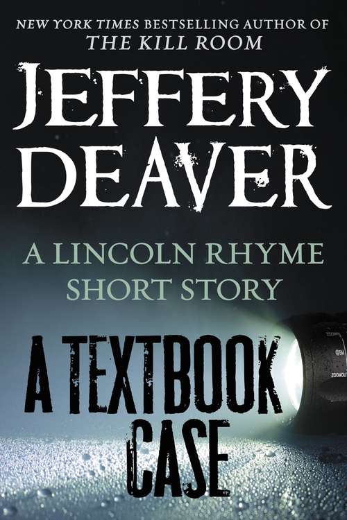 Book cover of A Textbook Case (a Lincoln Rhyme story)