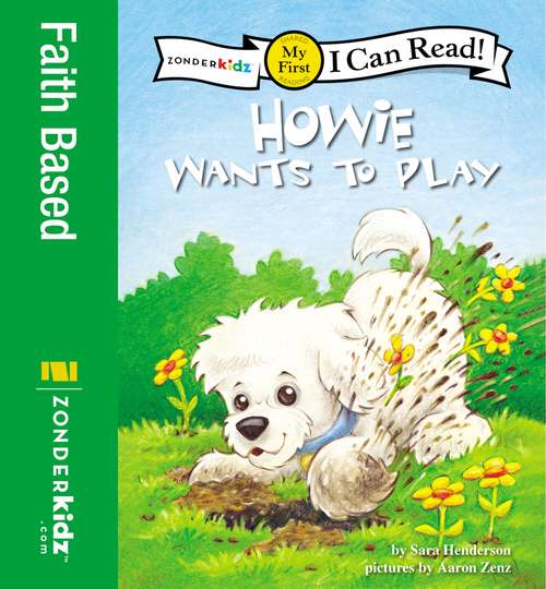 Book cover of Howie Wants to Play: My First (I Can Read!: My First Guided Reading)