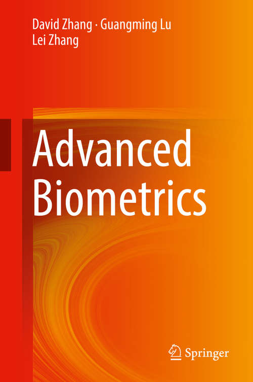 Advanced Biometrics: International Conference, Icb 2006, Hong Kong, China, January 5-7, 2006, Proceedings (Lecture Notes in Computer Science #3832)