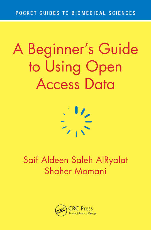 A Beginner’s Guide to Using Open Access Data (Pocket Guides to Biomedical Sciences)
