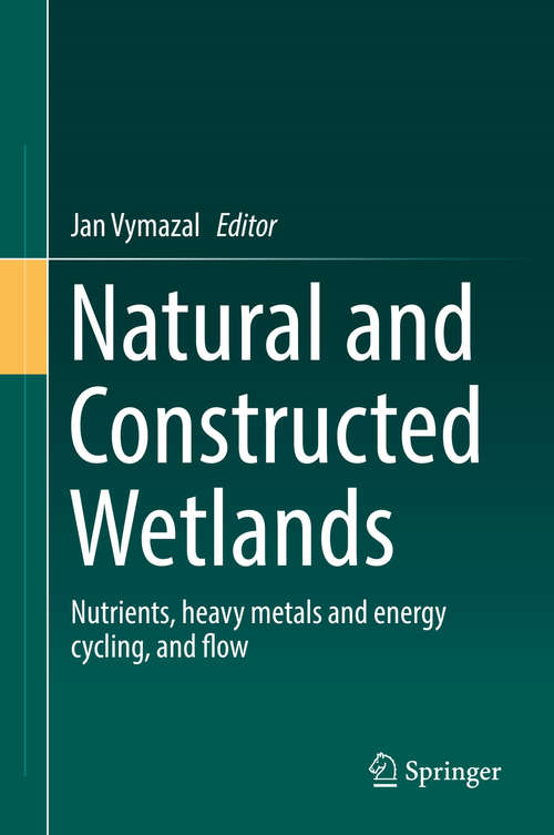 Book cover of Natural and Constructed Wetlands