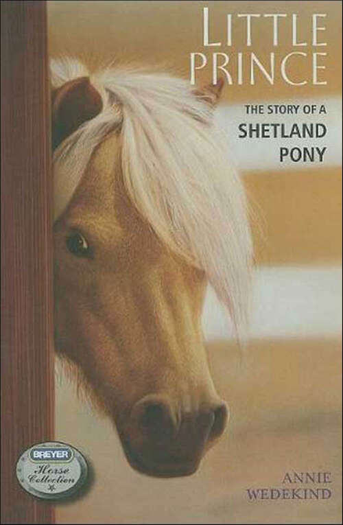 Book cover of Little Prince: The Story of a Shetland Pony (The Breyer Horse Collection #2)