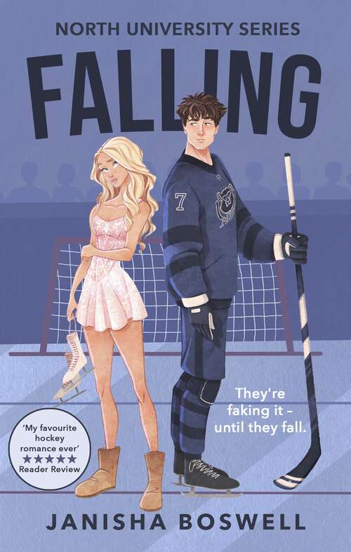 Book cover of Falling: A must-read fake-dating college romance with a figure skater x ice hockey player, perfect for summer 2025 (North University)