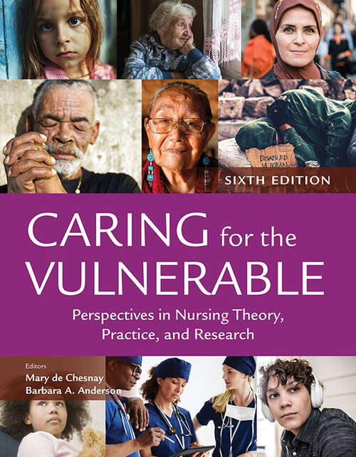 Book cover of Caring for the Vulnerable: Perspectives in Nursing Theory, Practice, and Research (6)