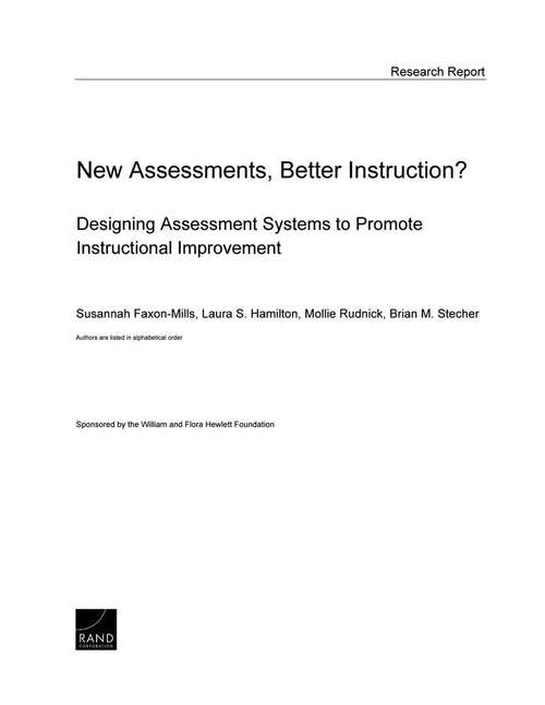 New Assessments, Better Instruction?: Designing Assessment Systems to Promote Instructional Improvement