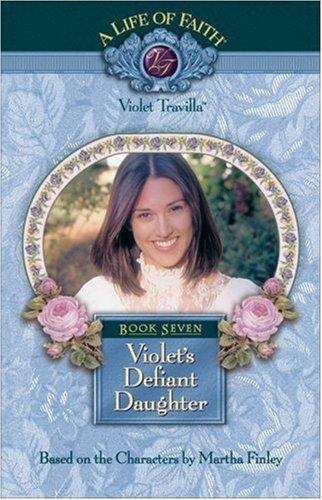 Book cover of Violet's Defiant Daughter