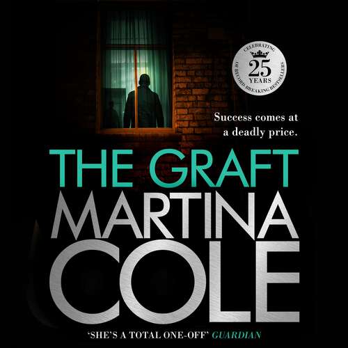 Book cover of The Graft: A gritty crime thriller to set your pulse racing