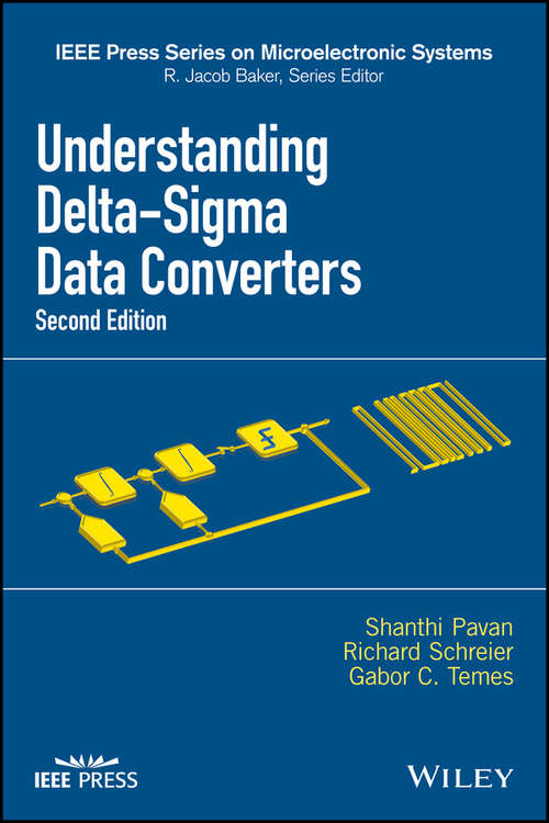 Understanding Delta-Sigma Data Converters (Second Edition)