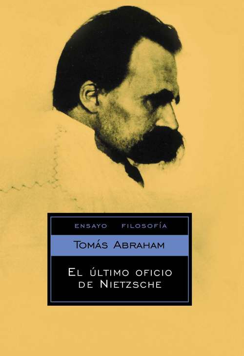 Book cover of El último oficio de Nietzsche