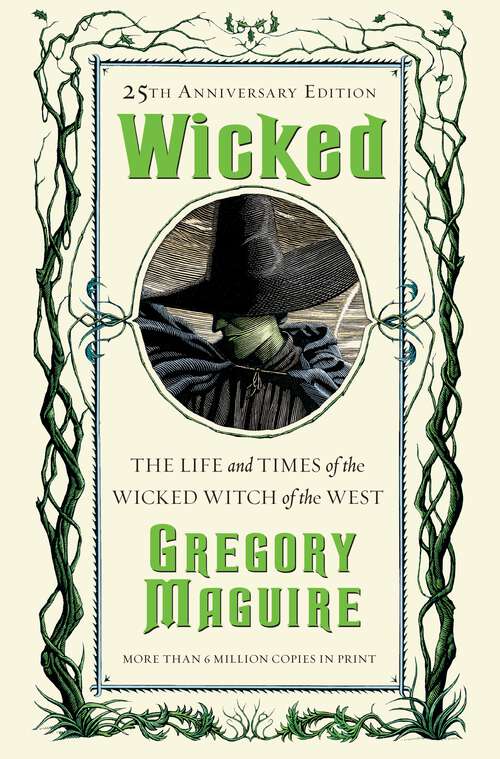 Book cover of Wicked: The Life and Times of the Wicked Witch of the West (The Wicked Years, Book 1)