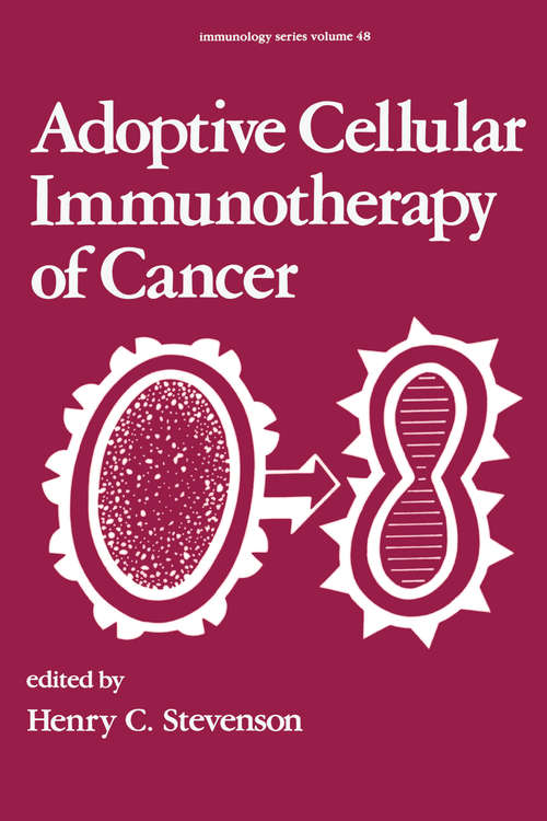 Book cover of Adoptive Cellular Immunotherapy of Cancer