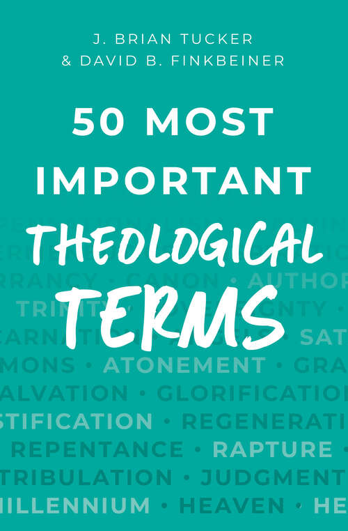 Book cover of 50 Most Important Theological Terms