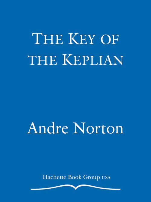 Book cover of The Key of the Keplian (Witch World: The Turning #4)