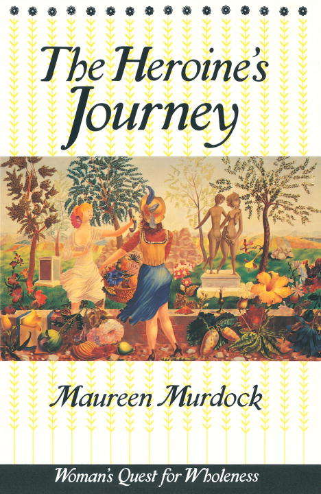 Book cover of The Heroine's Journey