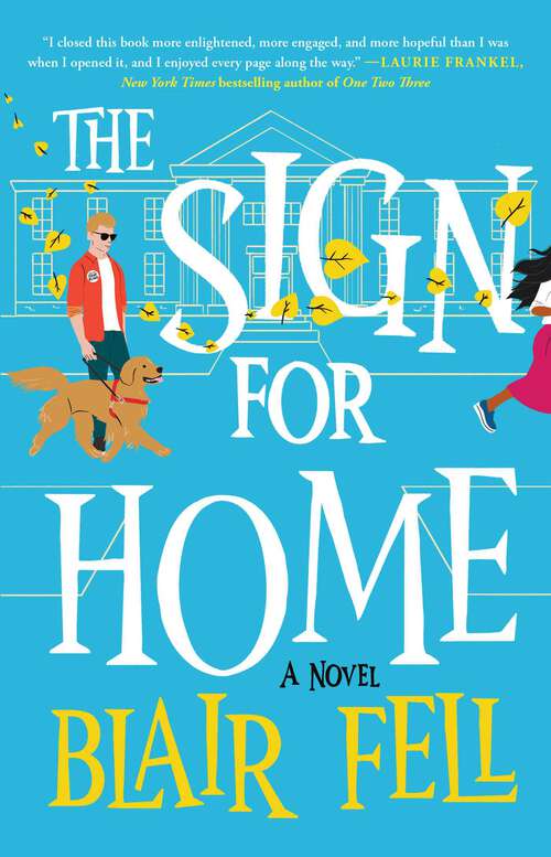 Book cover of The Sign for Home: A Novel