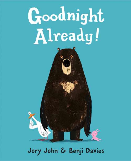 Book cover of Goodnight Already!