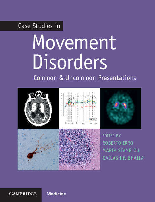 Book cover of Case Studies in Movement Disorders: Common and Uncommon Presentations