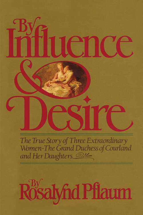 Book cover of By Influence & Desire