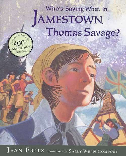 Book cover of Who's Saying What in Jamestown, Thomas Savage?