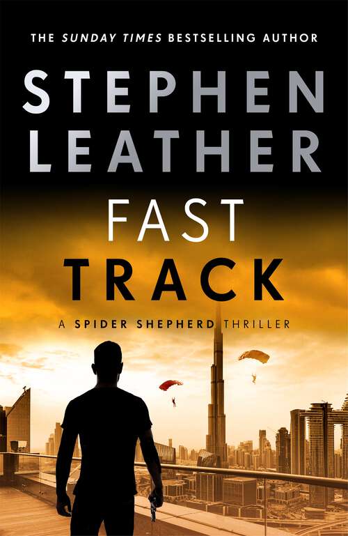 Book cover of Fast Track: The 18th Spider Shepherd Thriller (The Spider Shepherd Thrillers #18)