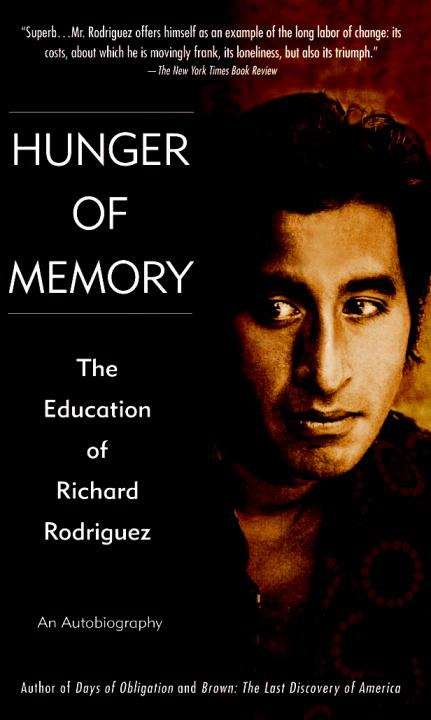 Book cover of Hunger Of Memory: The Education Of Richard Rodriguez