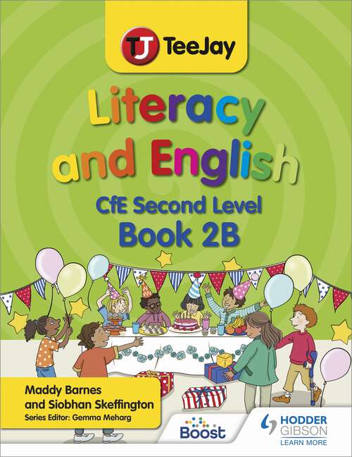 Book cover of TeeJay Literacy and English CfE Second Level Book 2B
