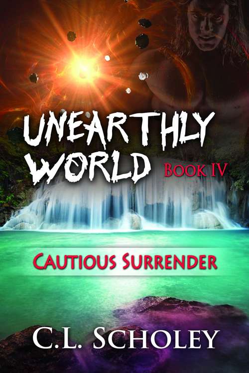 Book cover of Cautious Surrender (Unearthly World #4)