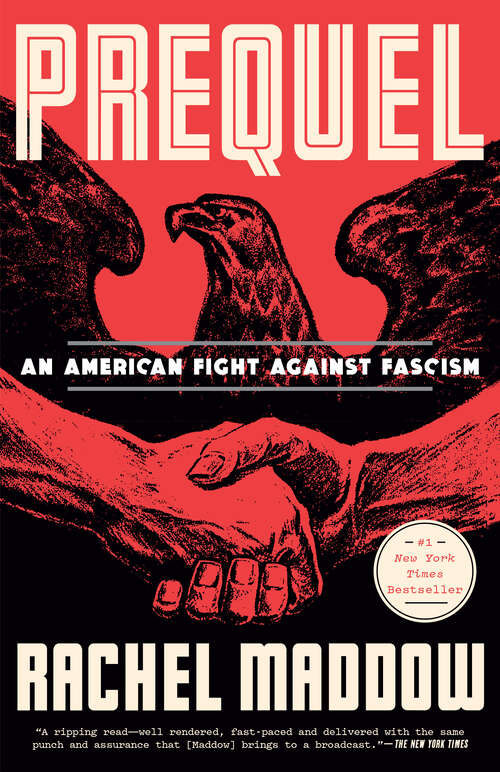 Book cover of Prequel: An American Fight Against Fascism