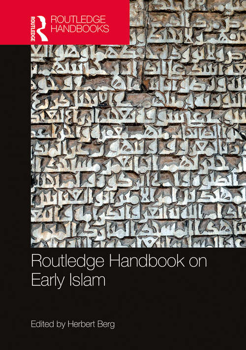 Book cover of Routledge Handbook on Early Islam