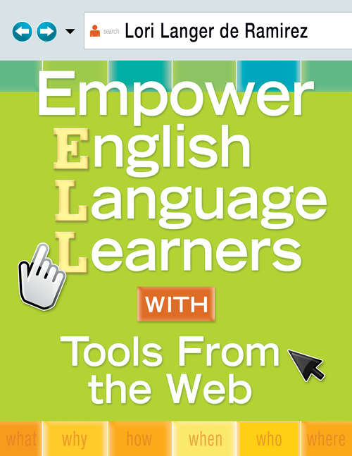Book cover of Empower English Language Learners With Tools From the Web