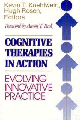 Cognitive Therapies in Action: Evolving Innovative Practice