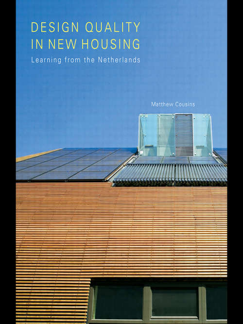Book cover of Design Quality in New Housing: Learning from the Netherlands